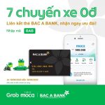 Liên kết thẻ ghi nợ BAC A BANK, nhận ngay ưu đãi từ Grab