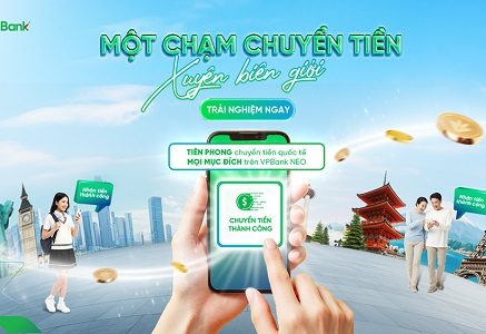 Chuyển tiền quốc tế thời 4.0: VPBank mở rộng phương thức chuyển tiền cho khách hàng