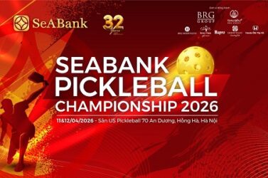 SeABank tổ chức giải Pickleball Championship 2026, gây quỹ học bổng cho trẻ em nghèo nhân dịp 32 năm thành lập