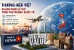 Thương hiệu Việt trước ngưỡng cửa toàn cầu: Muốn “đi xa” phải tạo được giá trị khác biệt